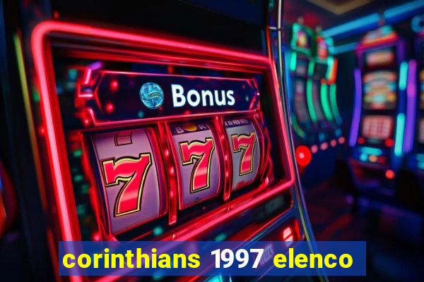 corinthians 1997 elenco